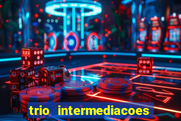 trio intermediacoes jogos online